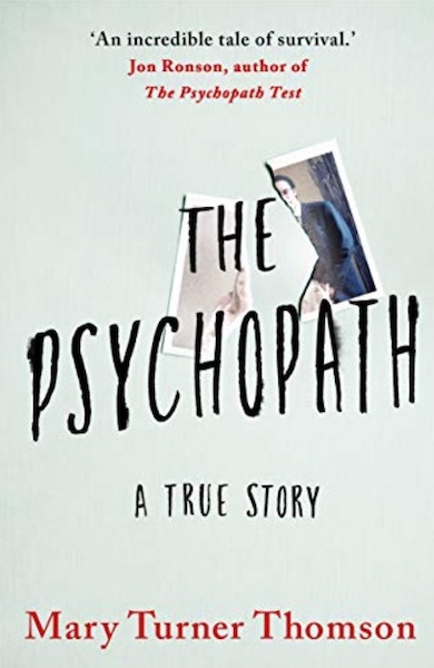 The Psychopath A True Story Book Cover