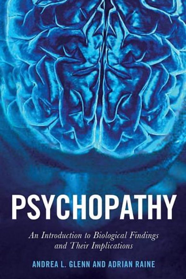 Book Cover: Psychopathy, An introduction to biological findings and their implications